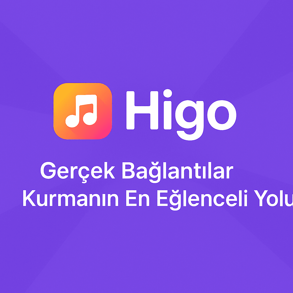 Higo Uygulaması Nedir?