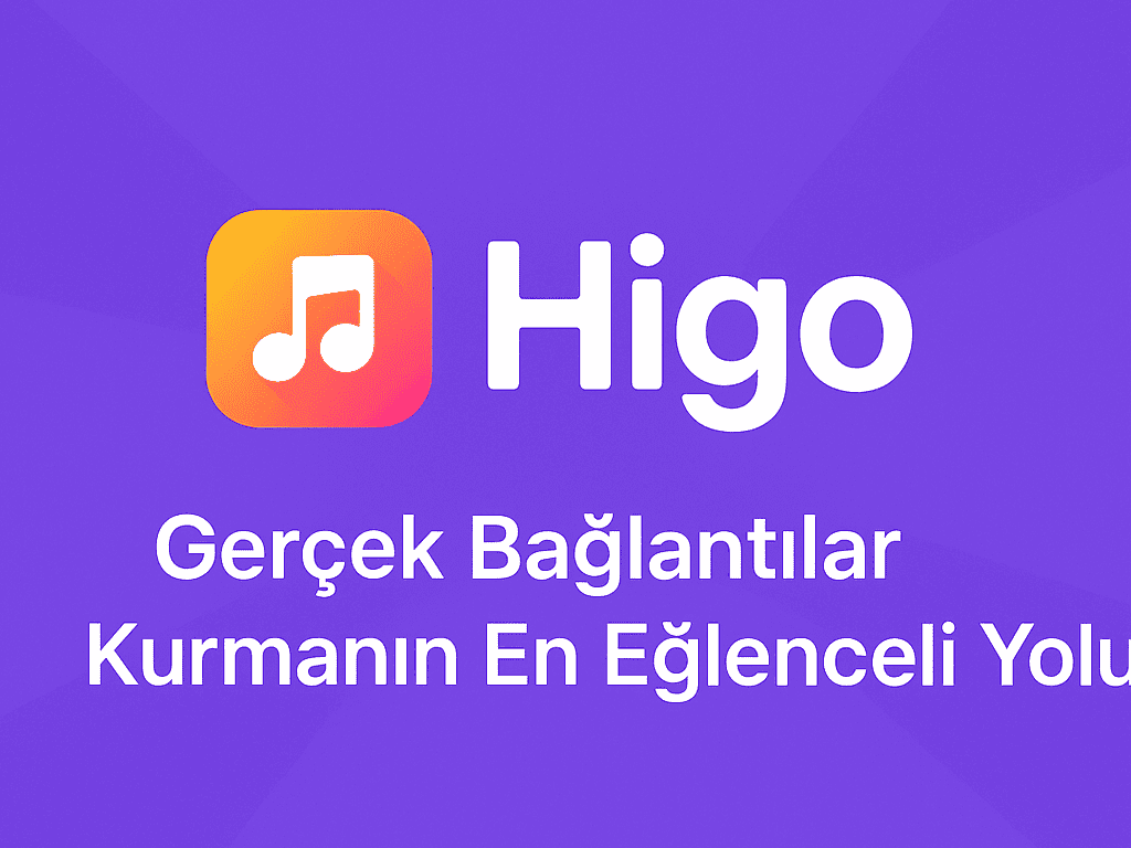 Higo Uygulaması Nedir?